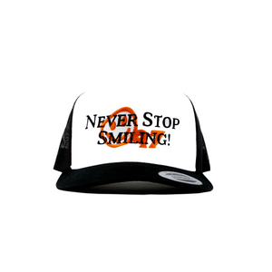 "Never Stop Smiling!" Trucker Hat